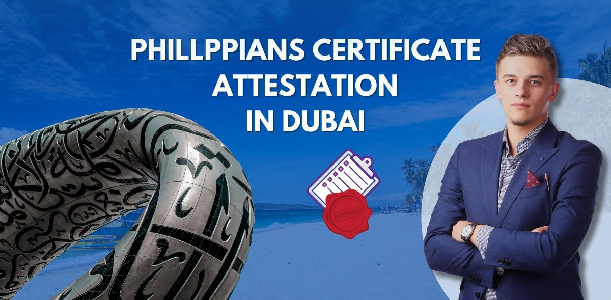 Dubai-issued attestation for Philippines certificate.
